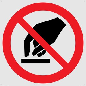 P010 Prohibition: Do not touch